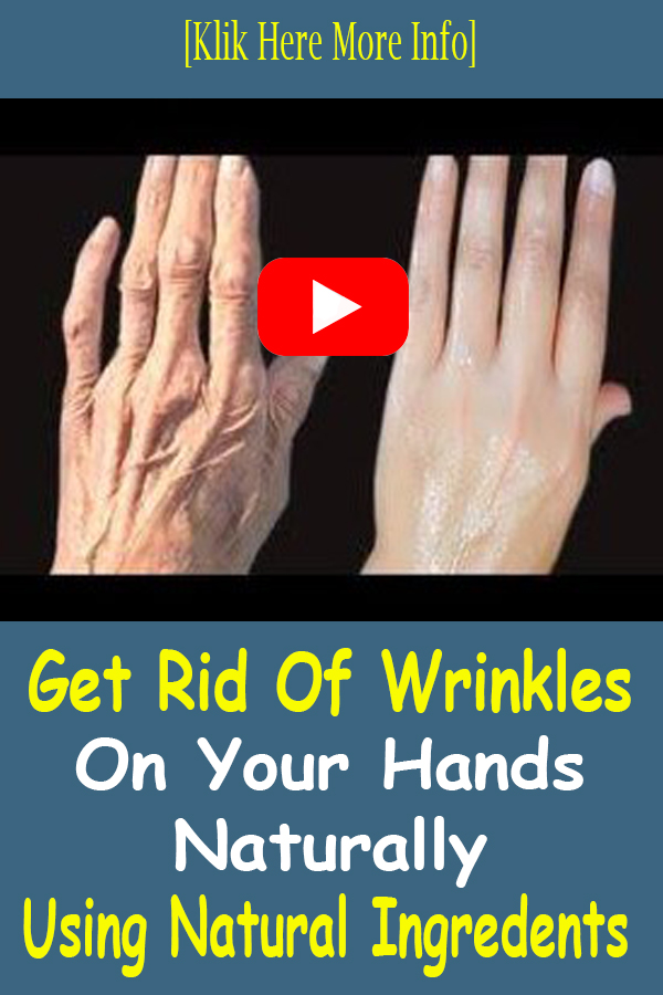 How To Get Rid Of Wrinkles On Hands exstremboard