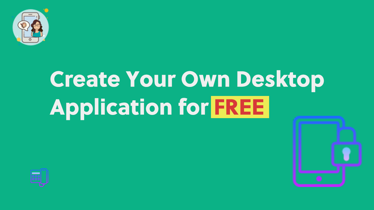 Create Your Own Desktop Application in C