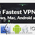 The Fastest and Free VPN for Windows, Mac, Android and IOS 2019