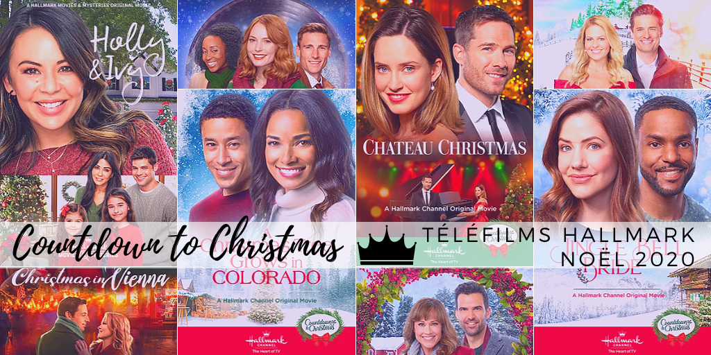Les 40 nouveaux téléfilms de Noël ( 2020 ) de Hallmark