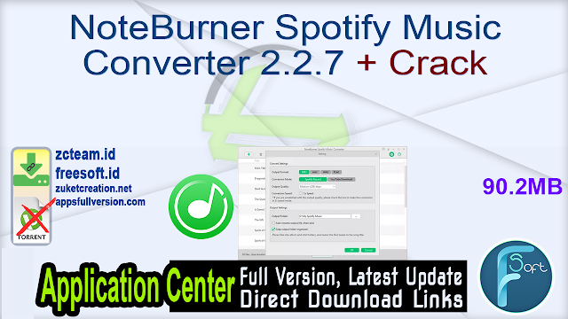 NoteBurner Spotify Music Converter 2.2.7 + Crack_ ZcTeam.id