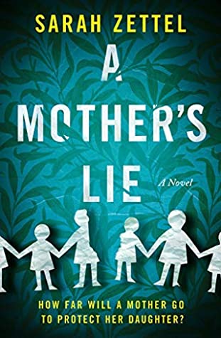 Review: A Mother’s Lie by Sarah Zettel — With link to #BookGiveaway!!!