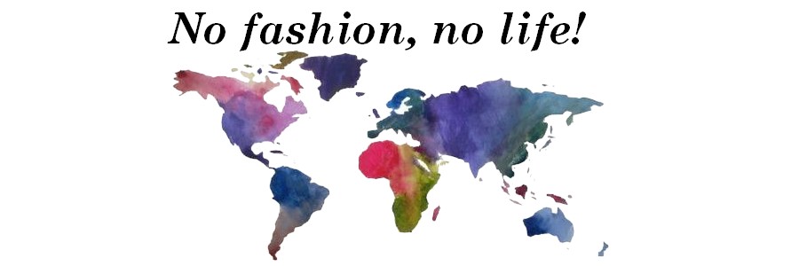 No fashion, no life