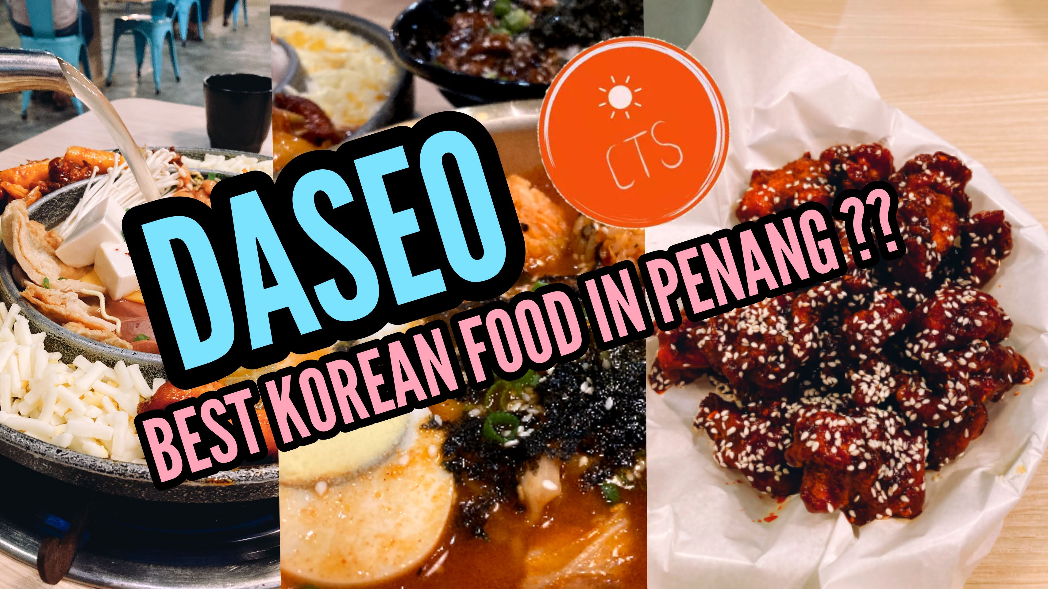 Tempat Makan Best Di Penang | Korean Food Restaurant Daseo Antara Yang Terbaik di Penang!