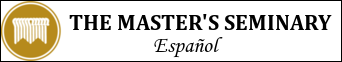 The Master's Seminary en Español