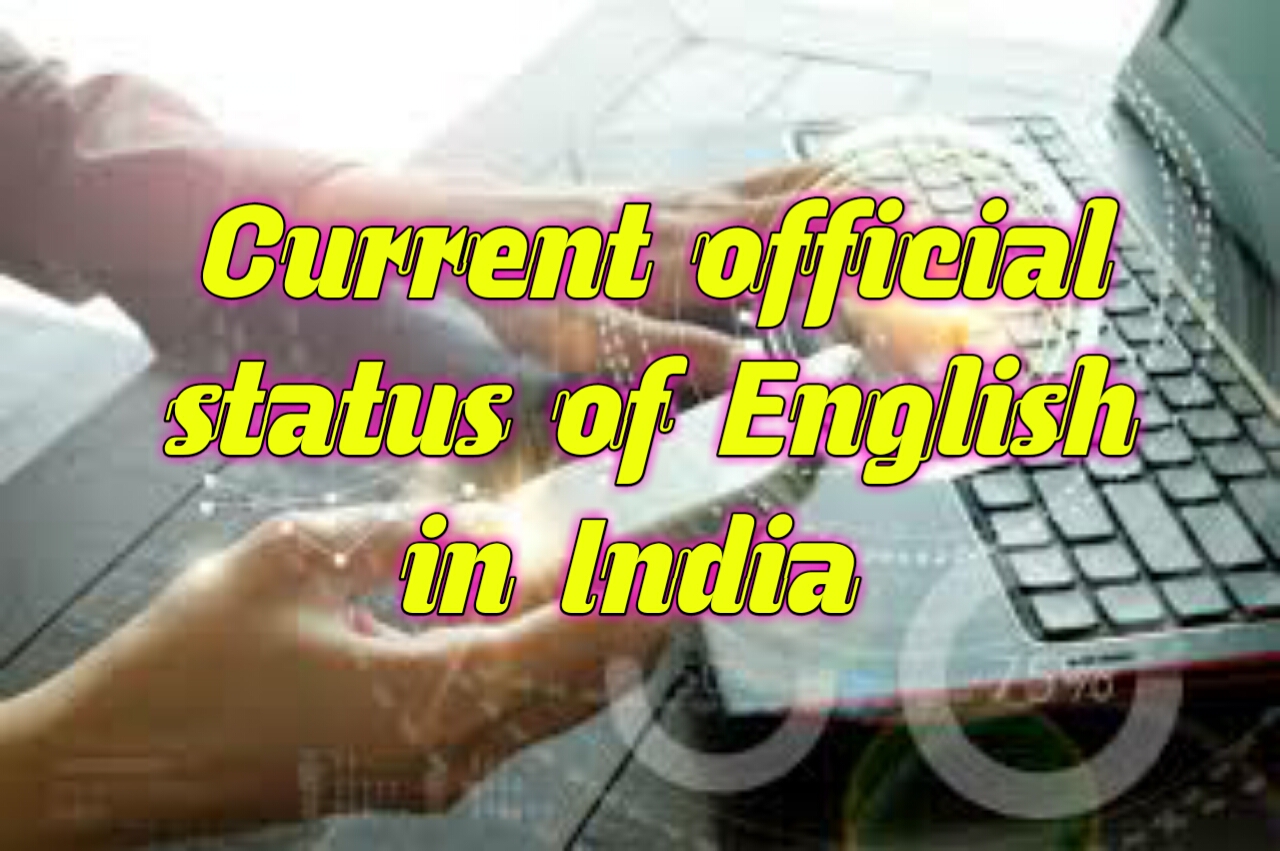 Current status of English in India status of english in india today