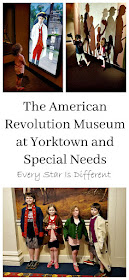 The American Revolution Museum at Yorktown and Special Needs