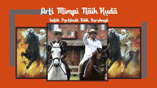 Arti Mimpi Naik Kuda Merah Putih Hitam Atau Coklat Menurut Primbon Kanalmu Arti Mimpi Naik Kuda Merah Putih Hitam Atau Coklat Menurut Primbon Kanalmu