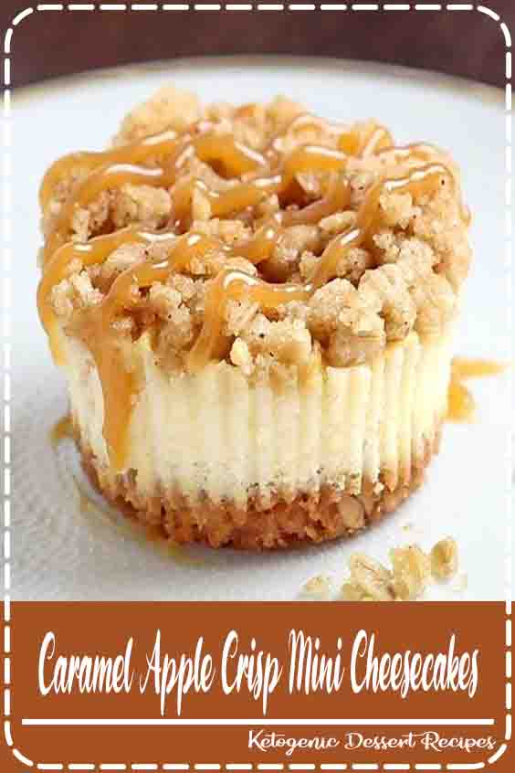 Caramel Apple Crisp Mini Cheesecakes Baking Recipes Idea