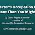 A Character’s Occupation Is More Important Than You Might Think