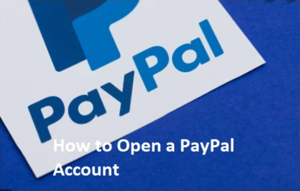 How To Open A Paypal Account