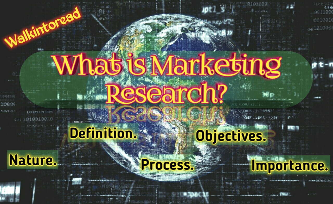 Virus Gå op og ned Rang Marketing research: Definition, Nature, Process, Objectives, Importance.
