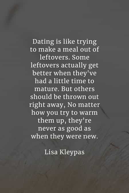 Dating quotes that'll tell you more about the matter Dating quotes that'll tell you more about the matter