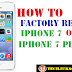How to factory reset iPhone7 and iPhone7 Plus 