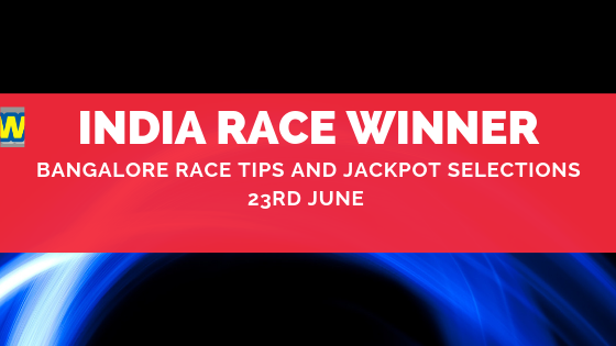 Bangalore Race Selections 23 June