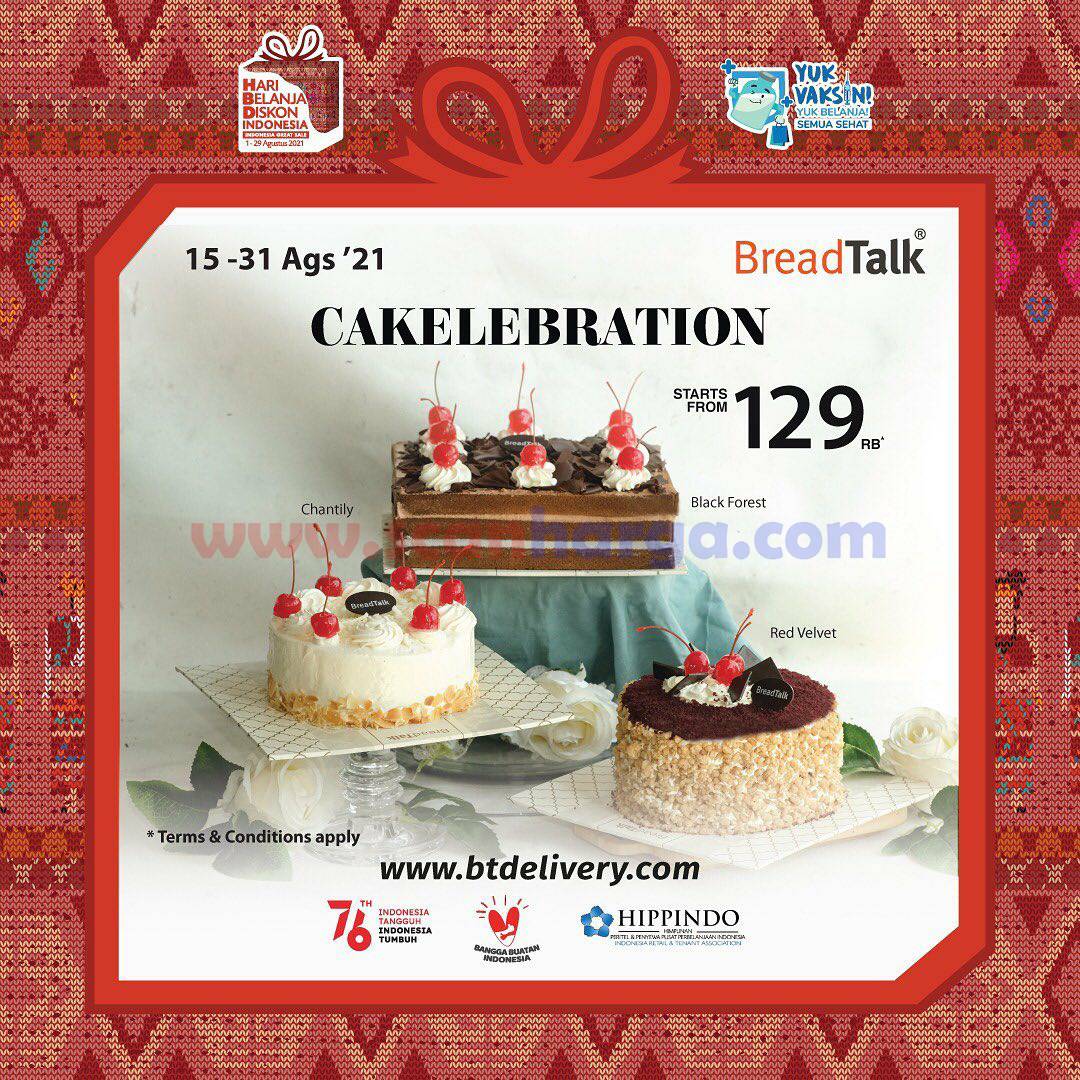 Breadtalk Promo Cakelebration Harga Spesial Cake mulai Rp. 129.000