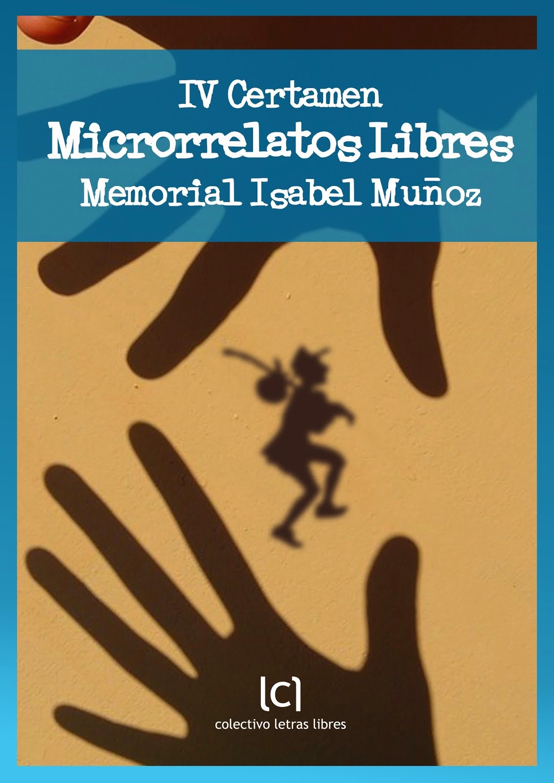 IV Certamen Microrrelatos Libres - Memorial Isabel Muñoz