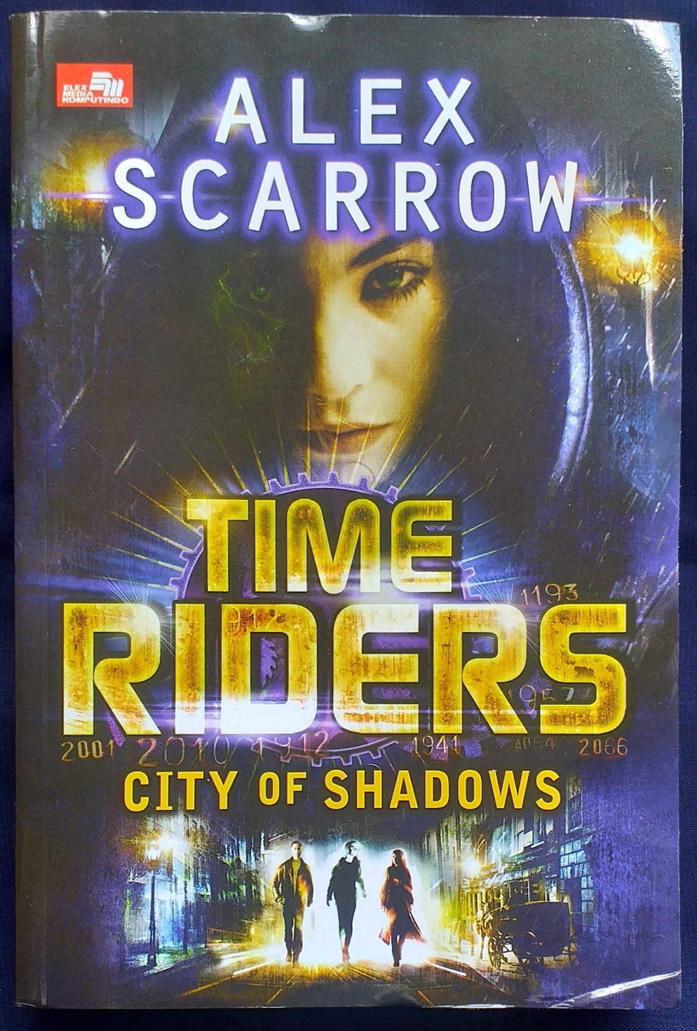 Olak Alik Store Blog: TimeRiders: City Of Shadows by Alex Scarrow ...