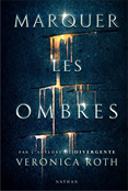  Marquer les ombres Tome 1