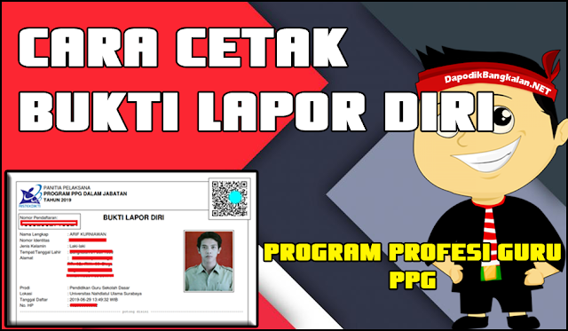 Cara Cetak Bukti Lapor Diri ppg