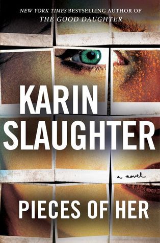 Review: Pieces of Her by Karin Slaughter