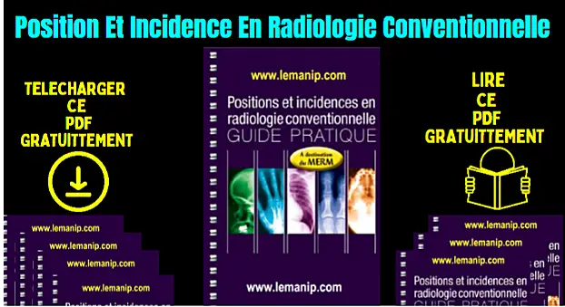 Position Et Incidence En Radiologie Convemtionnelle pdf Gratuit