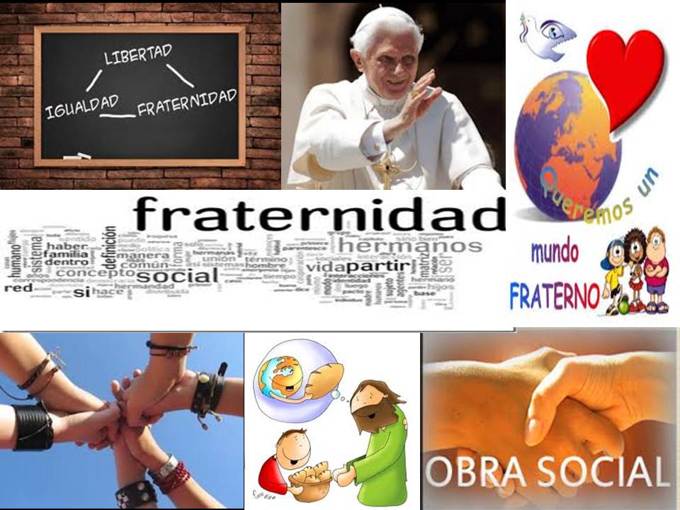 LA IMPORTANCIA DE LA FRATERNIDAD