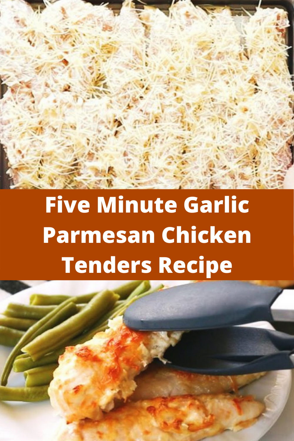 Five Minute Garlic Parmesan Chicken Tenders Recipe Recipes Easy