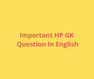 Most Important Himachal Pradesh GK Question Answer In English -Part-2