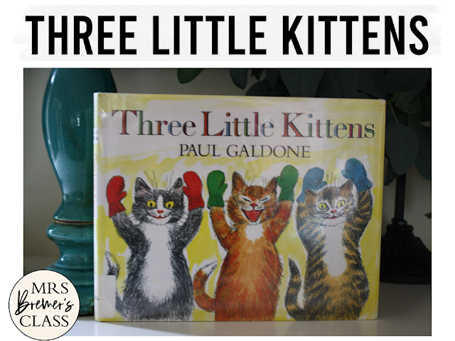 The Three Little Kittens book study winter literacy unit with Common Core aligned companion activities and a craftivity for K-1