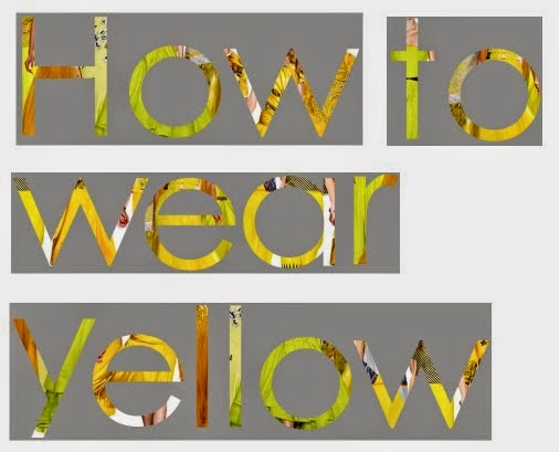 How to wear yellow