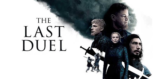 El último duelo (2021): "La mejor película americana de este año"