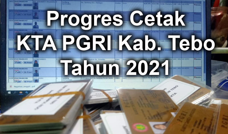 Daftar Nama Anggota Sudah Cetak Kta Pgri Kabupaten Tebo Tahun 2021 Pgri Kabupaten Tebo