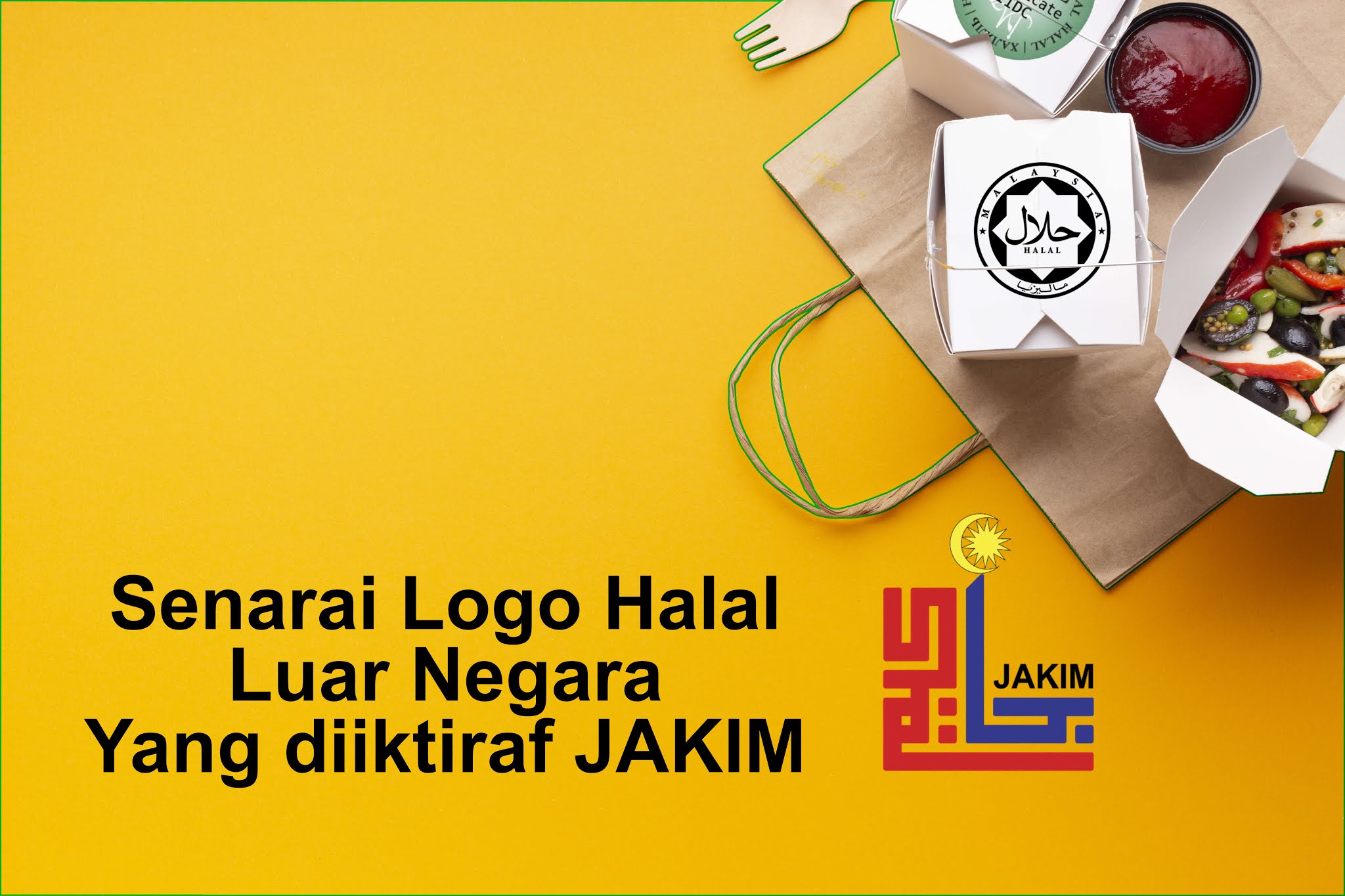 Senarai Penuh Logo Halal Luar Negara Yang Diiktiraf JAKIM