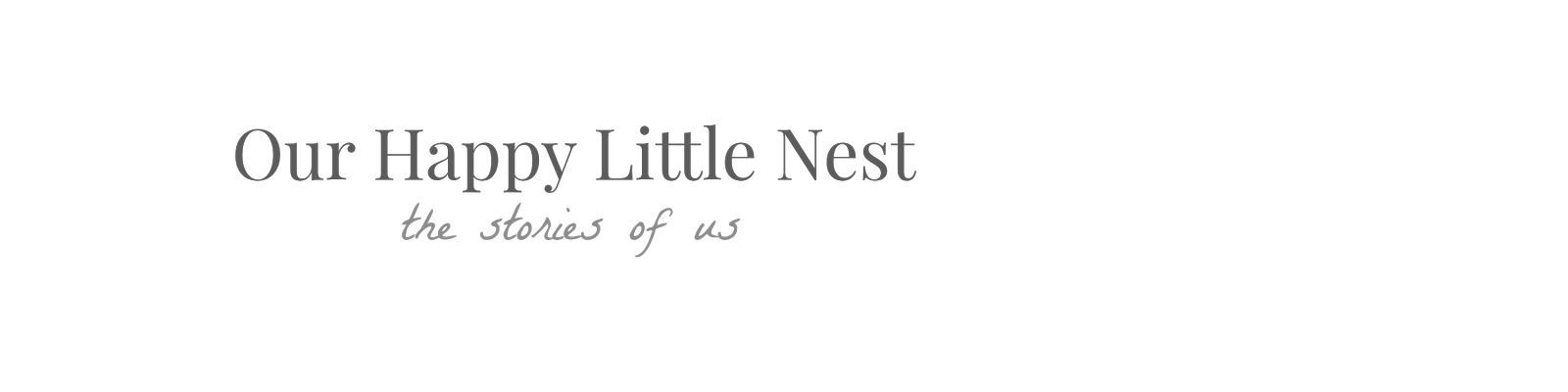 Our Happy Little Nest