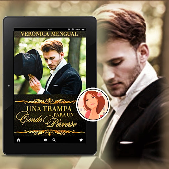 libro Una trampa para un conde perverso Verónica Mengual libro Una trampa para un conde perverso Verónica Mengual
