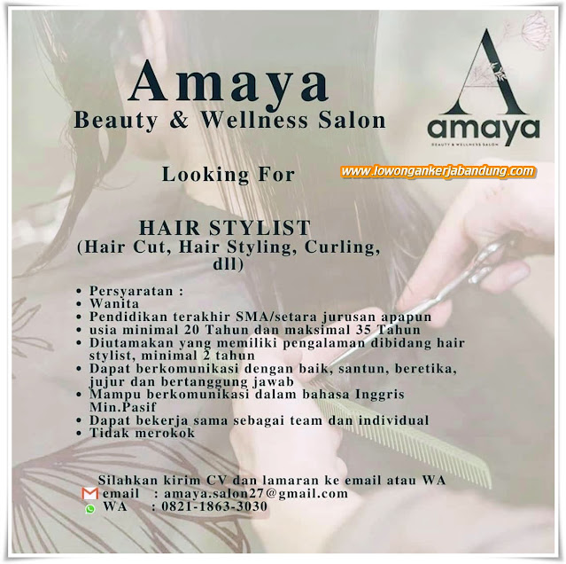 Loker Bandung Hair Stylist Amaya Beauty & Wellness Salon Loker