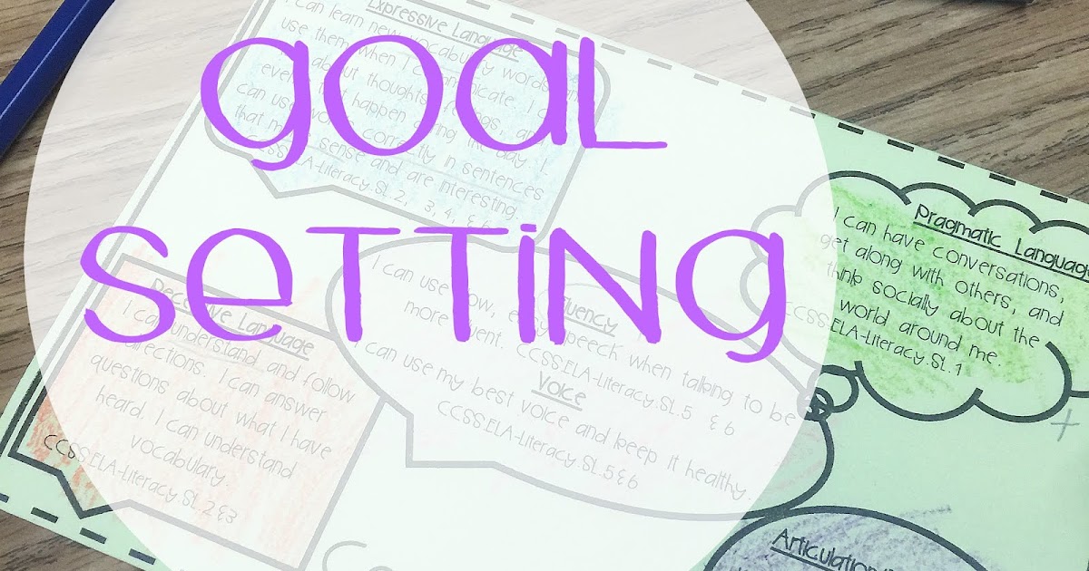 Goal Setting in Speech Therapy Sparklle SLP