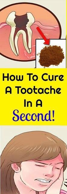 HERE’S HOW TO CURE A TOOTHACHE IN A SECOND: LITERALLY IN A SECOND…