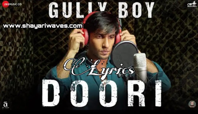 Doori-Lyrics-Ranveer-Singh-Gully-Boy