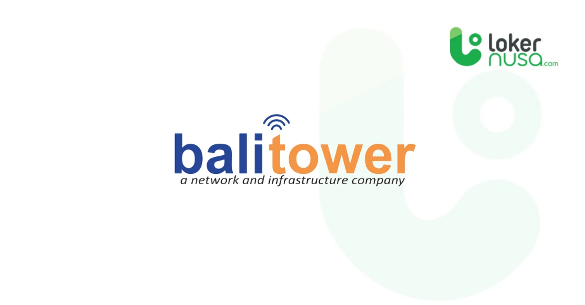 Lowongan Kerja Terbaru Bali Towerindo