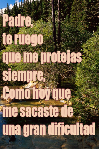 Padre, te ruego que me protejas siempre, Como hoy que me sacaste de una gran dificultad Padre, te ruego que me protejas siempre, Como hoy que me sacaste de una gran dificultad