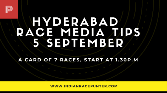 Hyderabad Race Media Tips 5 September