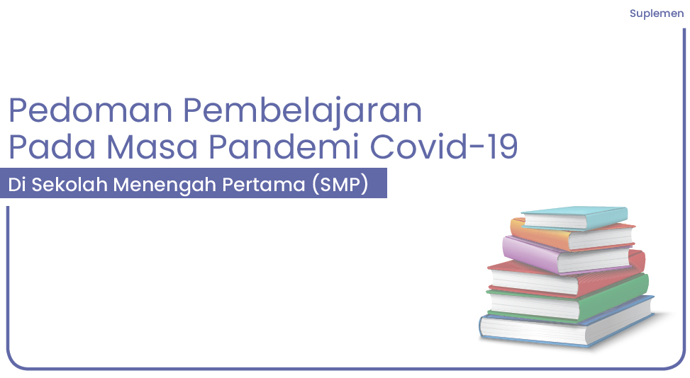 Panduan Pjj Pembelajaran Jarak Jauh Smp Pada Masa Pandemi Covid 19 Salam Edukasi