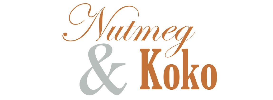 Nutmeg and KoKo