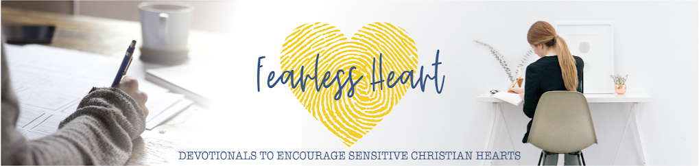 Fearless Heart Devotionals