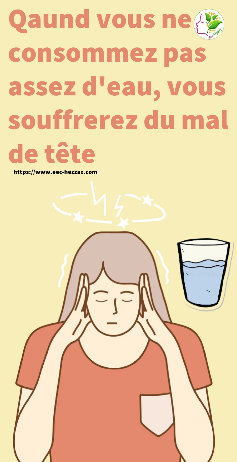 Qaund vous ne consommez pas assez d'eau, vous souffrerez du mal de tête