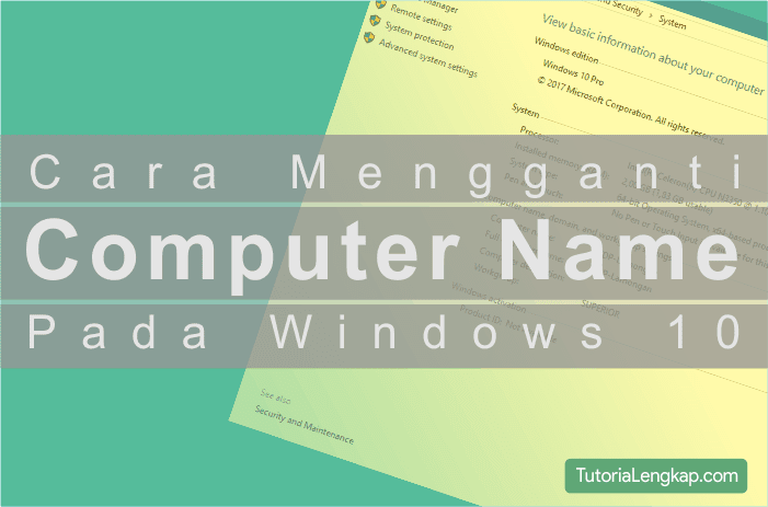 Tutorialengkap Cara Mengganti Computer Name pada Windows 10