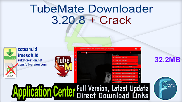 TubeMate Downloader 3.20.8 + Crack_ ZcTeam.id