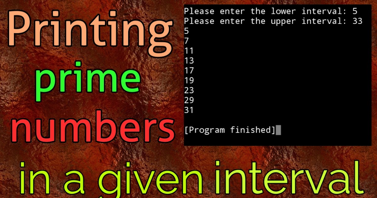 Printing prime numbers in a given interval (Python) - BoiCoder